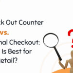 Fast Check-Out Counter vs. Traditional